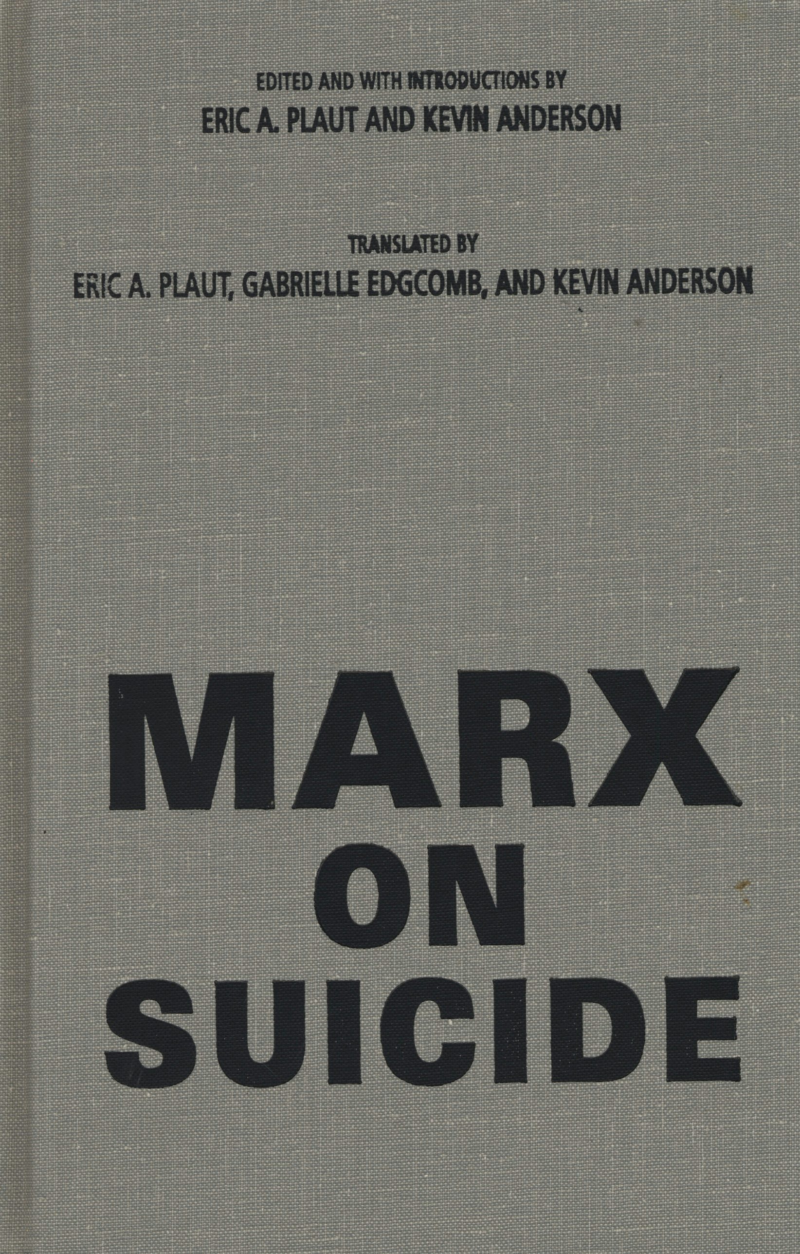 Marx on Suicide - Northwestern University Press
