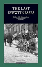 The Last Eyewitnesses, Volume 2