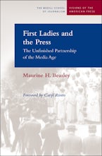 First Ladies and the Press
