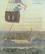 Chicago and Its Botanic Garden