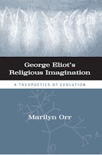 George Eliot’s Religious Imagination