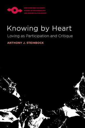 Knowing by Heart: Loving as Participation and Critique Couverture du livre