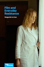 Film and Everyday Resistance