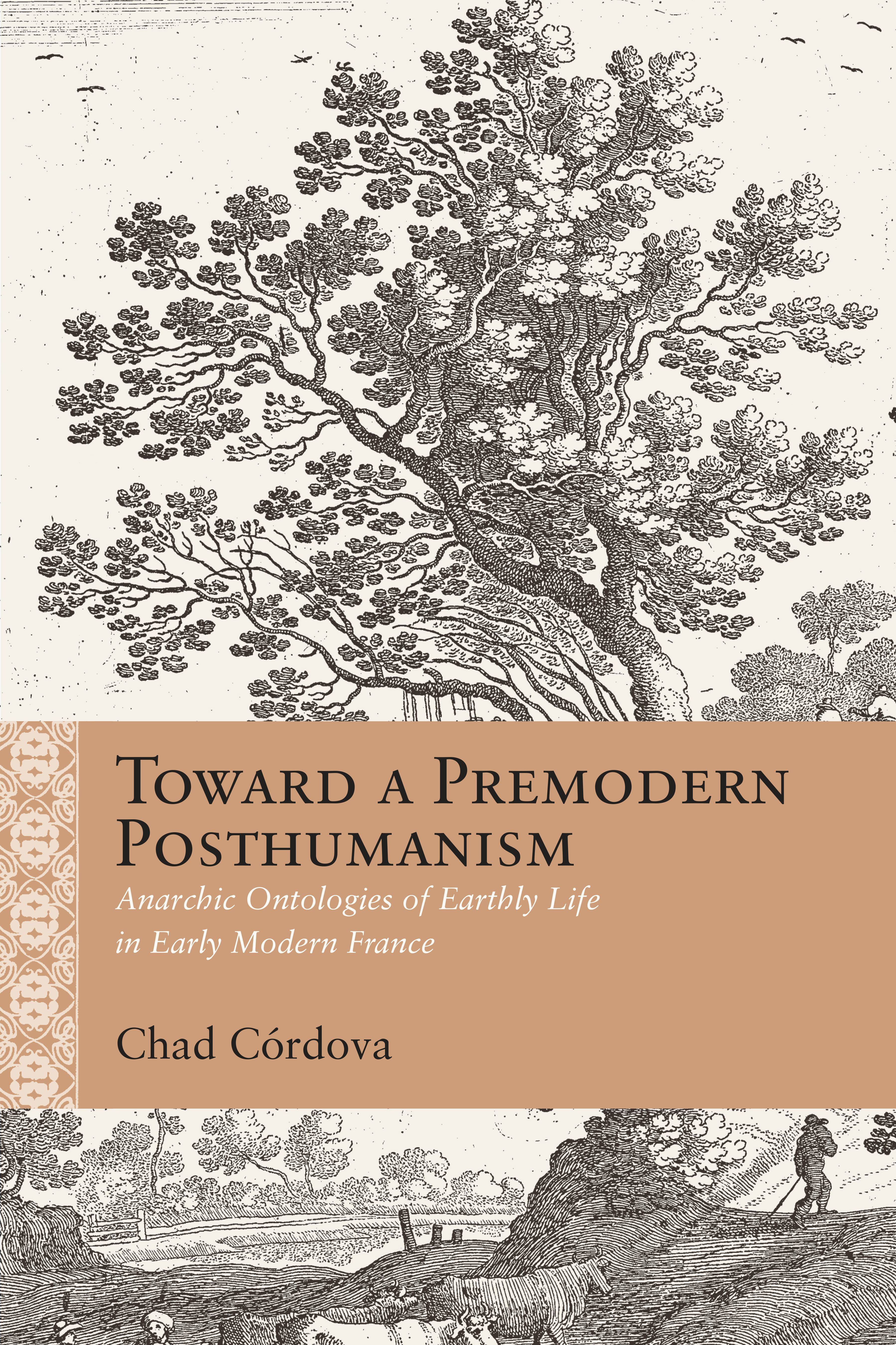 Toward a Premodern Posthumanism - Northwestern University Press