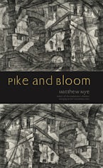Pike and Bloom
